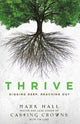 Book cover of: Thrive. By: Mark Hall