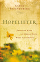 Book cover of: Hopelifter. By: Kathe Wunnenberg