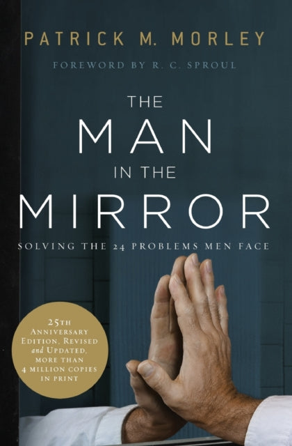 Book cover of: Man in the Mirror. By: Patrick Morley