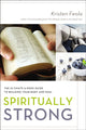 Book cover of: Spiritually Strong. By: Kristen Feola