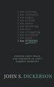 Book cover of: I Am Strong. By: John Dickerson