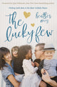Book cover of: Lucky Few. By: Heather Avis