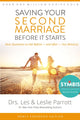 Book cover of: Saving Your Second Marriage Before It Starts. By: Les Parrott III