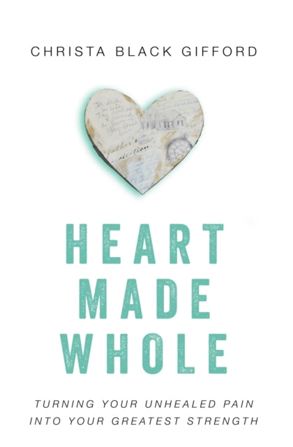Book cover of: Heart Made Whole. By: Christa Black