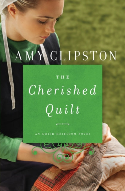 Book cover of: Cherished Quilt. By: Amy Clipston