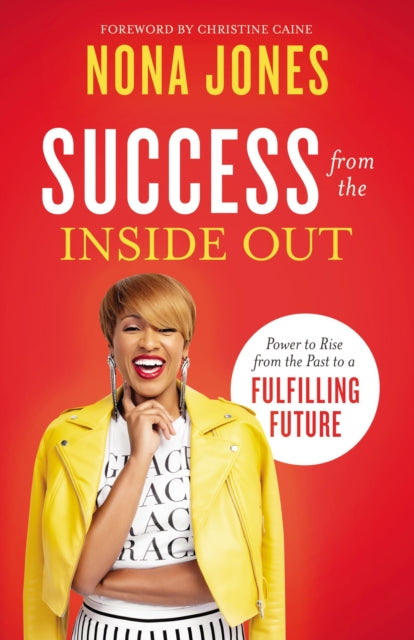 Book cover of: Success from the Inside Out