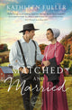 Book cover of: Matched and Married