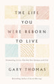 Book cover of: Life You Were Reborn to Live