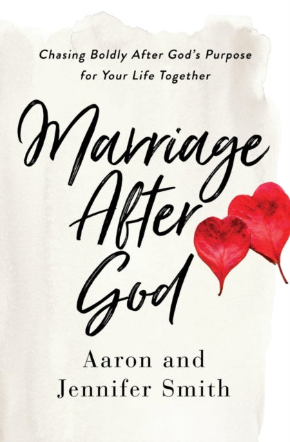 Book cover of: Marriage After God. By: Aaron Smith