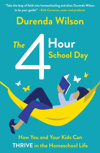 Book cover of: Four-Hour School Day. By: Durenda Wilson