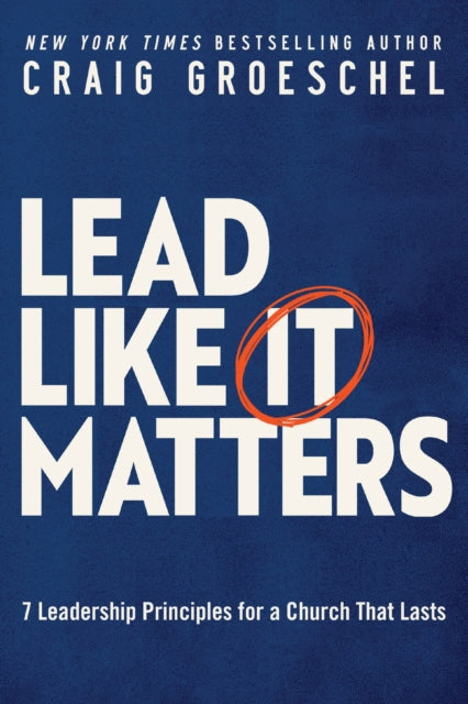Book cover of: Lead Like It Matters