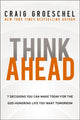 Book cover of: Think Ahead. By: Craig Groeschel