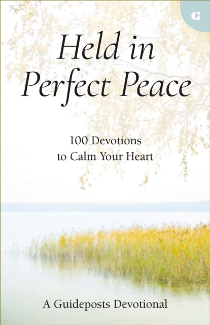Book cover of: Held in Perfect Peace. By: Guideposts