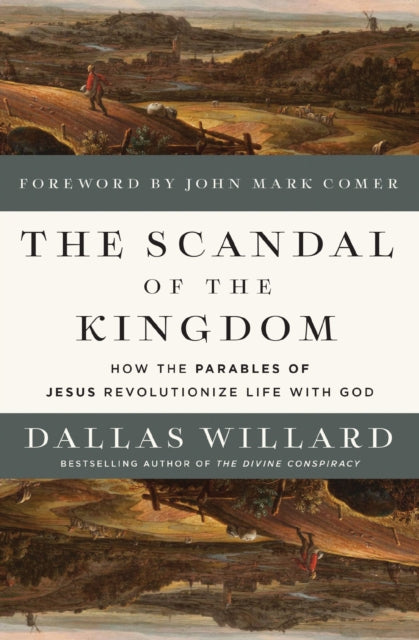 Book cover of: Scandal of the Kingdom. By: Dallas Willard