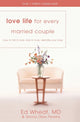 Book cover of: Love Life for Every Married Couple. By: Ed Wheat