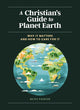 Book cover of: Christian's Guide to Planet Earth. By: Betsy Painter