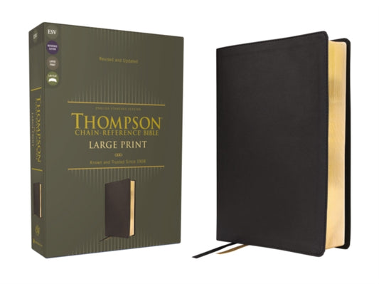 Book cover of: ESV, Thompson Chain-Reference Bible, Large Print, Leathersoft, Black, Red Letter. By: Frank Charles Thompson