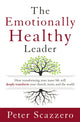 Book cover of: Emotionally Healthy Leader. By: Peter Scazzero