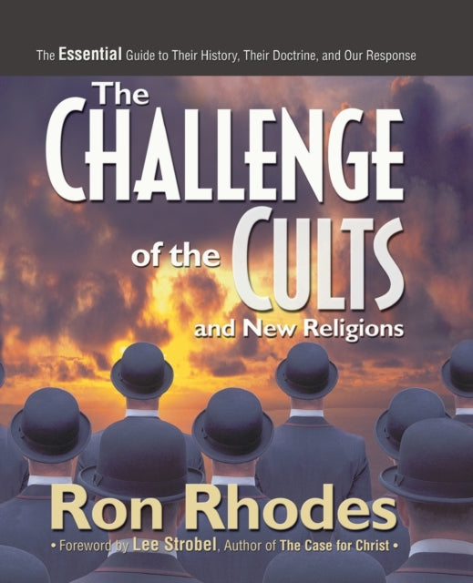 Book cover of: Challenge of the Cults and New Religions. By: Ron Rhodes