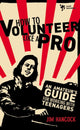 Book cover of: How to Volunteer Like a Pro. By: Zondervan Publishing Company