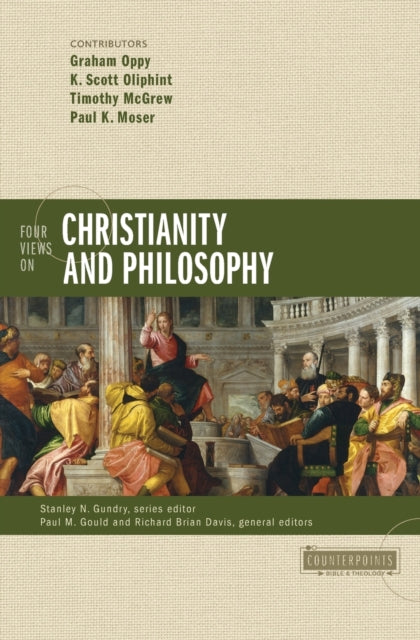 Book cover of: Four Views on Christianity and Philosophy. By: Graham Oppy