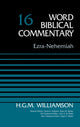 Book cover of: Ezra-Nehemiah, Volume 16. By: H. G. M. Williamson