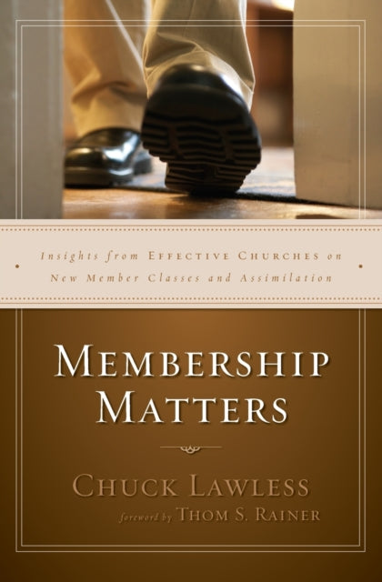 Book cover of: Membership Matters. By: Chuck Lawless