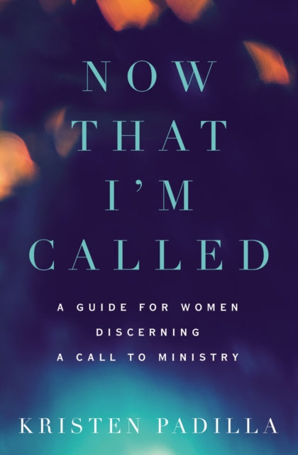 Book cover of: Now That I'm Called. By: Kristen Padilla