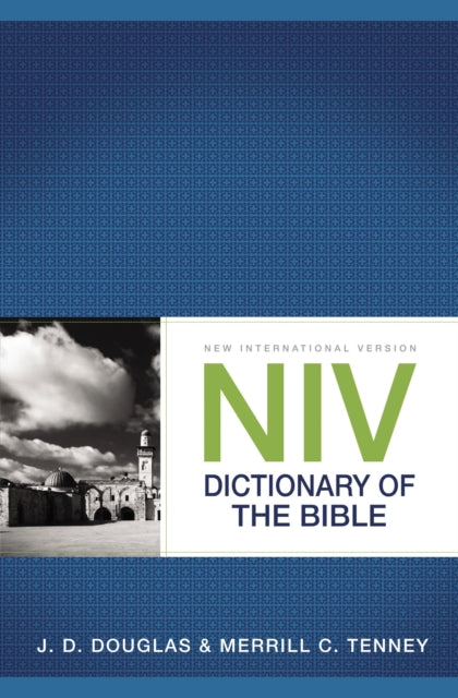 Book cover of: NIV Dictionary of the Bible. By: J. D. Douglas