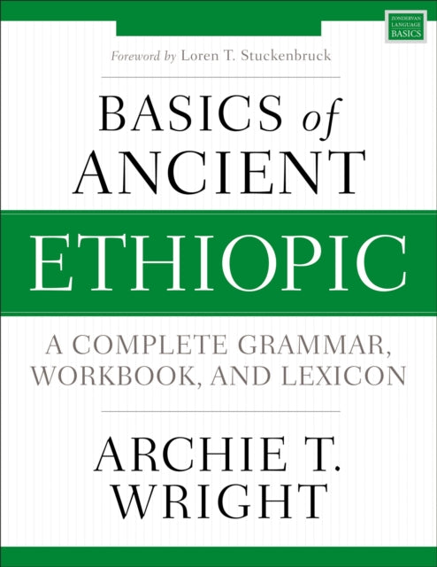 Book cover of: Basics of Ancient Ethiopic. By: Archie T. Wright