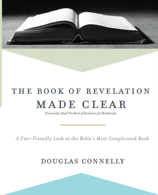 Book cover of: Book of Revelation Made Clear. By: Douglas Connelly