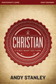 Book cover of: Christian Bible Study Participant's Guide. By: Andy Stanley