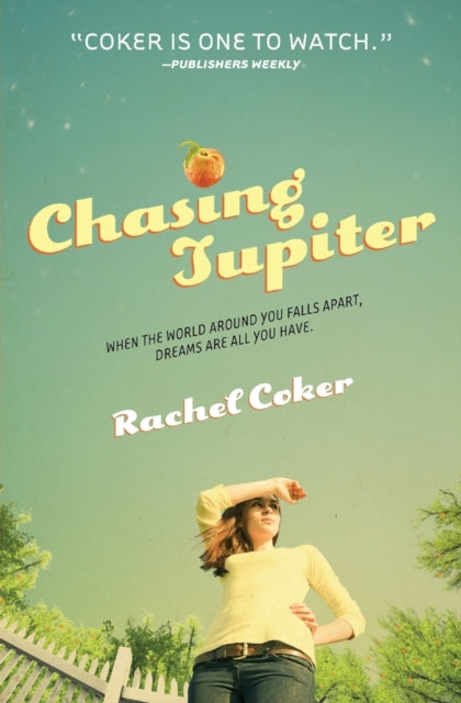Book cover of: Chasing Jupiter. By: Rachel Coker