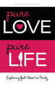 Book cover of: Pure Love, Pure Life. By: Elsa Kok Colopy