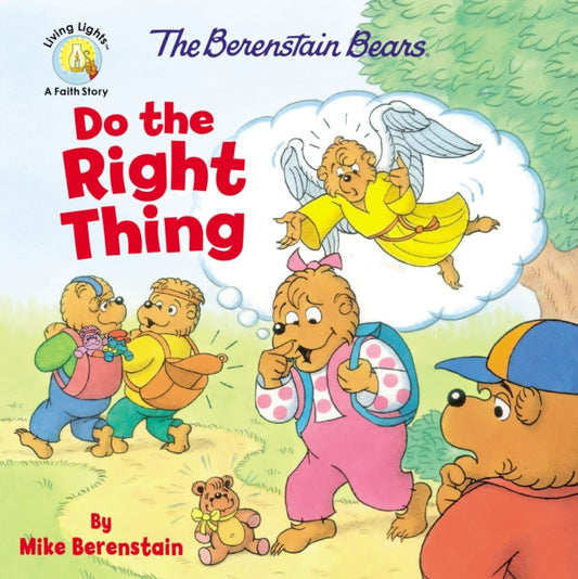 Book cover of: Berenstain Bears Do the Right Thing