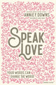 Book cover of: Speak Love
