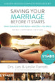Book cover of: Saving Your Marriage Before It Starts Seven-Session Complete Resource Kit. By: Les Parrott III