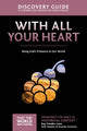Book cover of: With All Your Heart Discovery Guide. By: Ray Vander Laan