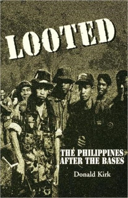 Book cover of: Looted. By: Donald Kirk