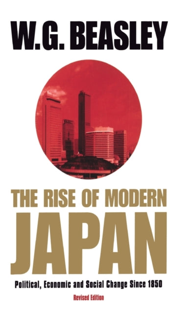 Book cover of: Rise of Modern Japan, 3rd Edition. By: W. G. (William G.) Beasley