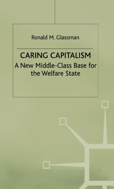 Book cover of: Caring Capitalism. By: Ronald R. Glassman