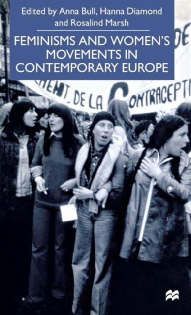 Book cover of: Feminisms and Women's Movements in Contemporary Europe