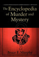 Book cover of: Encyclopedia of Murder and Mystery. By: Bruce F. Murphy