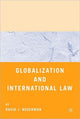 Book cover of: Globalization and International Law. By: David J. Bederman