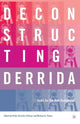 Book cover of: Deconstructing Derrida