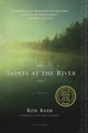 Book cover of: Saints at the River. By: Ron Rash