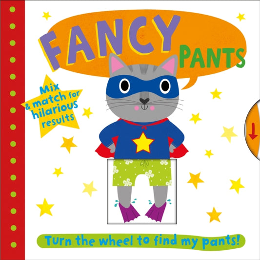 Book cover of: Fancy Pants. By: Roger Priddy