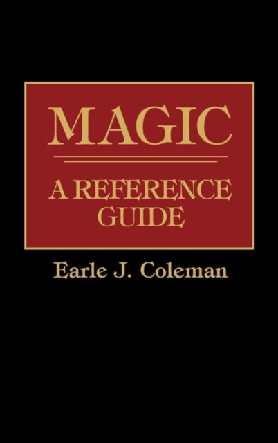 Book cover of: Magic. By: Earle J. Coleman