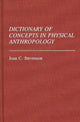 Book cover of: Dictionary of Concepts in Physical Anthropology