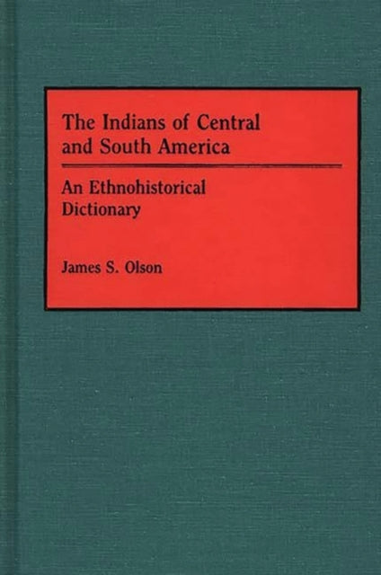 Book cover of: Indians of Central and South America